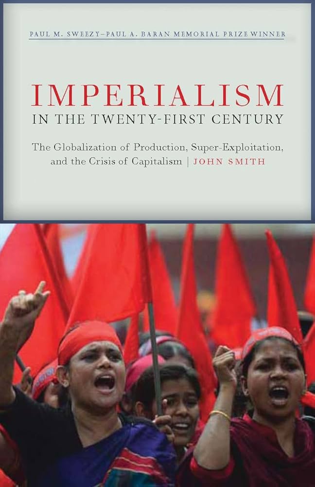 Imperialism in the Twenty-First Century: Globalization